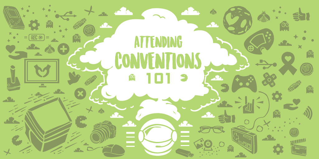 Attending Conventions 101