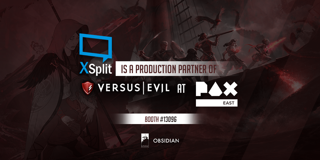 XSplit Powers Versus Evil at PAX East 2018