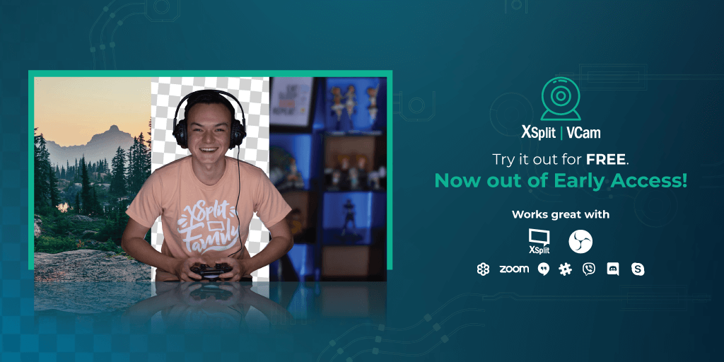 XSplit VCam leaves Early Access