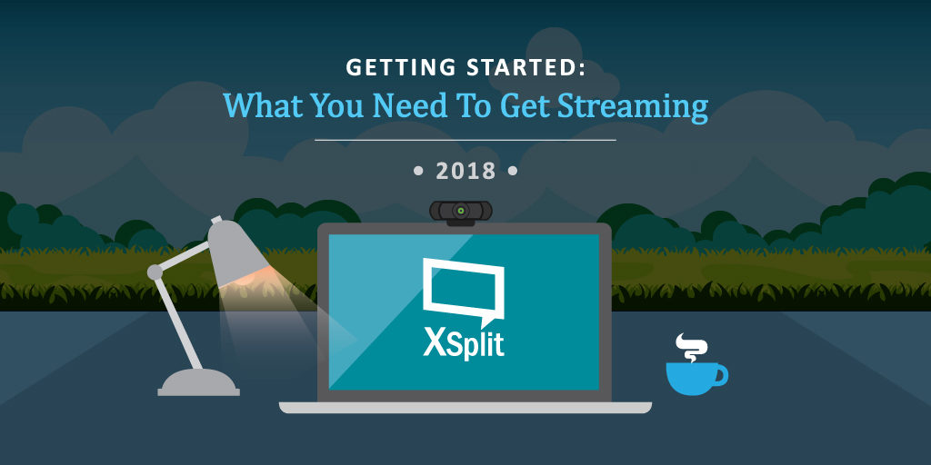 Getting Started: What You Need To Get Streaming