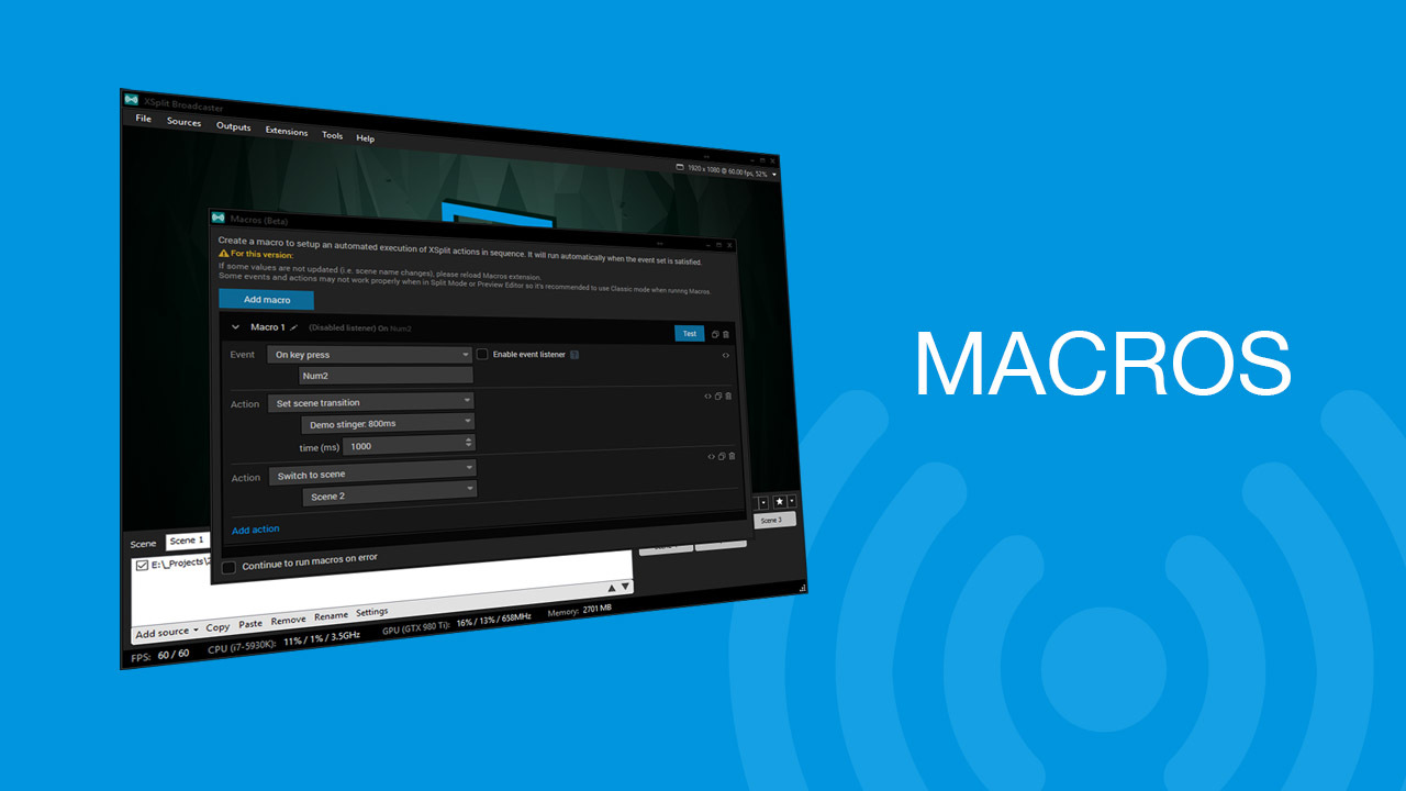 How to Use Macros in XSplit Broadcaster